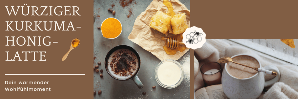 DIY Rezept, Honig Latte, Kurkuma, Zimt